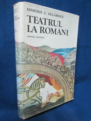 Teatrul la Romani(Romania)-D.C.Ollanescu editie de lux. foto
