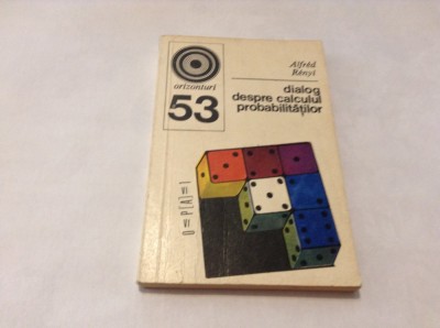 Alfred Renyi, DIALOG DESPRE CALCULUL PROBABILITATILOR-G1 foto