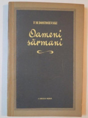 OAMENI SARMANI de F. M. DOSTOIEVSKI 1955 foto