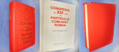 1350-Congresul al 13 lea PCR- 1985. foto