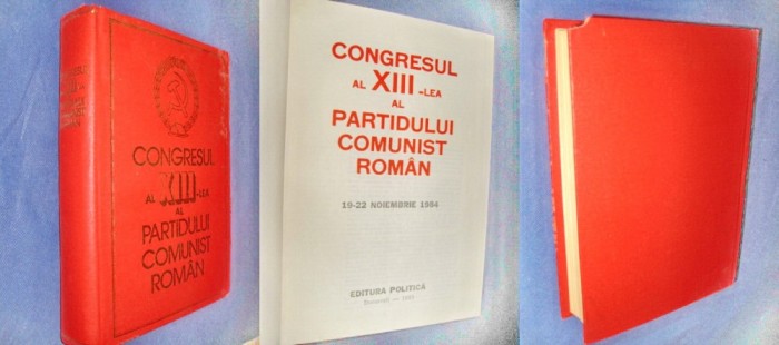 1350-Congresul al 13 lea PCR- 1985.