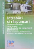 INTREBARI SI RASPUNSURI OBTINEREA CERTIFICATULUI DE COMPETENTA PROFESIONALA