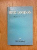 D3 JACK LONDON - CALCAIUL DE FIER