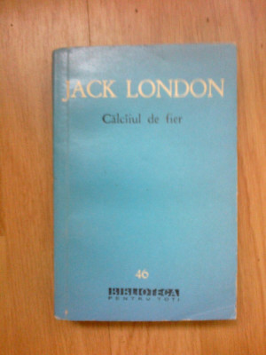 d3 JACK LONDON - CALCAIUL DE FIER foto