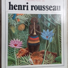 ALBUM LIMBA FRANCEZA: TOUT L'OEUVRE PEINT DE HENRI ROUSSEAU (Flammarion, 1982)