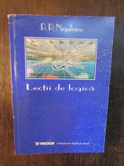 Lectii de logica - P.P.Negulescu (2001) foto