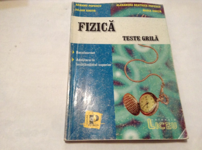 FIZICA TESTE GRILA ARMAND POPESCU-G1