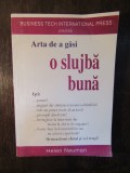 ARTA DE A GASI O SLUJBA BUNA -HELEN NEUMAN , 1994