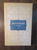 SHAKESPEARE .OPERE I