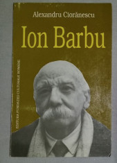 Ion Barbu : monografie / Alexandru Cioranescu foto