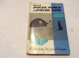 De La Polul Nord La Polul Sud - N.N. Mihailov-RF14/1