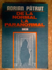 Adrian Patrut - De la normal la paranormal, vol. I foto