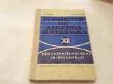 ELEMENTE DE ALGEBRA SUPERIOARA CLASA A XII A -HOLLINGER-RF14/2