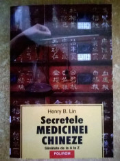 Henry B. Lin - Secretele medicinei chineze foto