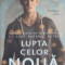 Mostenirile Lorien, vol. 3 -Lupta celor noua