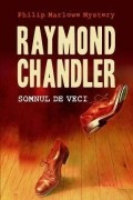 Philip Marlowe Mystery -Somnul de veci foto