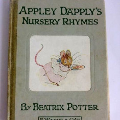 Appley Dapply's Nursery Rhymes, by Beatrix Potter, London, 14.5x11cm