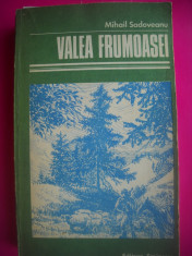 HOPCT VALEA FRUMOASEI -MIHAIL SADOVEANU-1983 -527 PAGINI foto