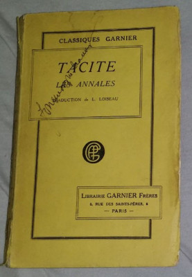 Tacitus Anale / trad. si ed. critica L. Loiseau cu semnatura lui I. Gh. Maurer foto