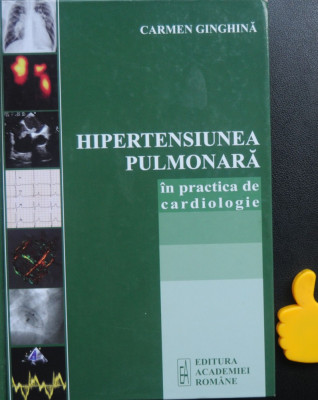 Hipertensiunea pulmonara in practica cardiologica Carmen Ginghina foto