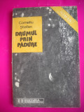HOPCT CORNELIU STEFAN -DRUMUL PRIN PADURE -1989 201 PAGINI