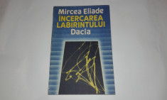 MIRCEA ELIADE - INCERCAREA LABIRINTULUI foto