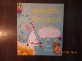 INDRAZNESTE SI BUCATARESTE-Ruby Roth, 2018