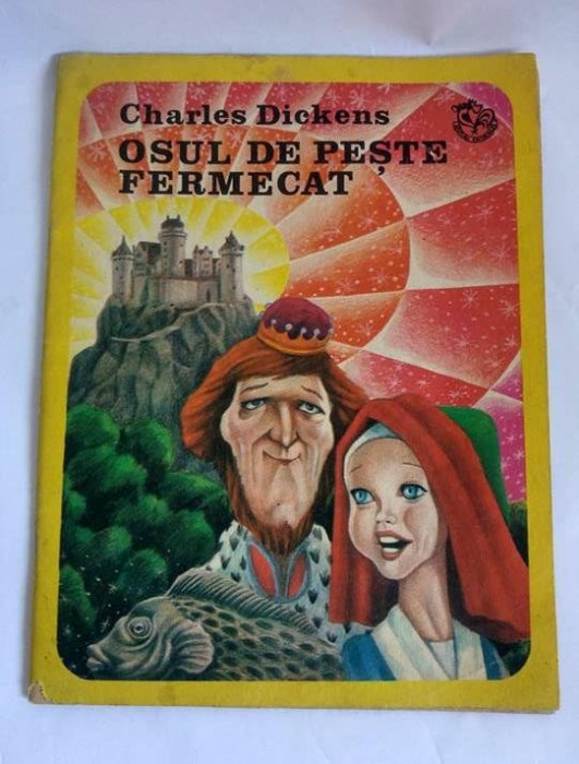 OSUL DE PESTE FERMECAT, CHARLES DICKENS, Editura Ion Creanga, Bucuresti, 1984