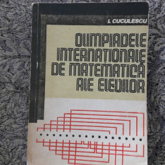 Olimpiadele Internationale De Matematica Ale Elevilor -CUCULESCU