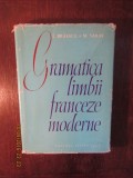 ION BRAESCU, MARCEL SARAS - GRAMATICA LIMBII FRANCEZE MODERNE