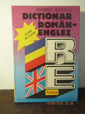 DICTIONAR ROMAN - ENGLEZ , 40000 DE CUVINTE - ANDREI BANTAS(CARTONATA) foto