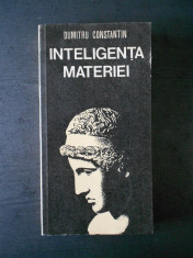 DUMITRU CONSTANTIN - INTELIGENTA MATERIEI foto