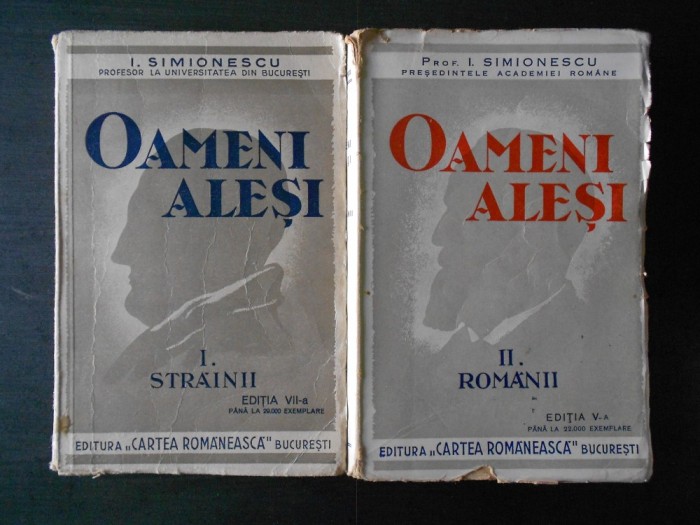 I. SIMIONESCU - OAMENI ALESI 2 volume (1938) foto mare I. SIMIONESCU - OAMENI ALESI 2 volume (1938) foto mare