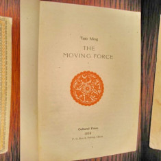 9301-I-Tsao Ming-The Moving Force China 1950-Forta care misca editie engleza.