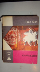 CAVALERII 400PAGINI= IOAN DAN foto