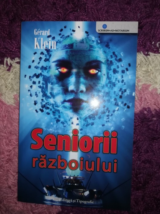 Seniorii războiului Gerard Klein foto mare Seniorii războiului Gerard Klein foto mare
