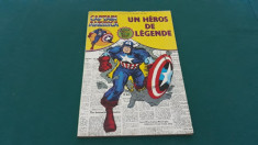 UN HEROS DE LEGENDE *CAPTAIN AMERICA/ BENZI DESENATE LIMBA FRANCEZA/ NR. 1*1979 foto