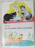 Cumpara ieftin (VLADIMIR SUTEEV) W. SUTEJEW: LES TROIS PETITS CHATS ET LE POUSSIN (1973/LB FRA)