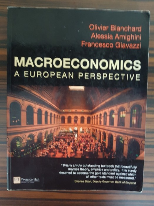 Olivier Blanchard, MACROECONOMICS: A EUROPEAN PERSPECTIVE Olivier Blanchard, MACROECONOMICS: A EUROPEAN PERSPECTIVE