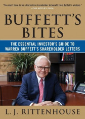 Buffett&amp;#039;s Bites: The Essential Investor&amp;#039;s Guide to Warren Buffett&amp;#039;s Shareholder Letters, Paperback foto