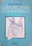 COMUNICAREA EXTRAVERBALA - Virgil Enatescu