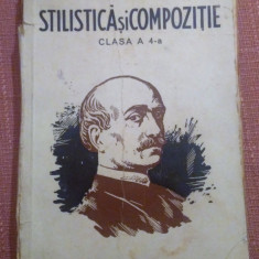 Stilistica si Compozitie. Clasa A 4-a. Bucuresti, 1942 - Gh. Nedioglu