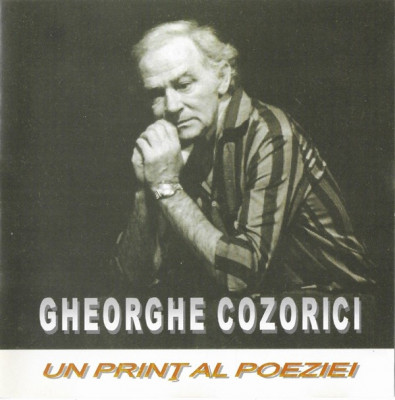 CD Gheorghe Cozorici-Un Print Al Poeziei, original foto