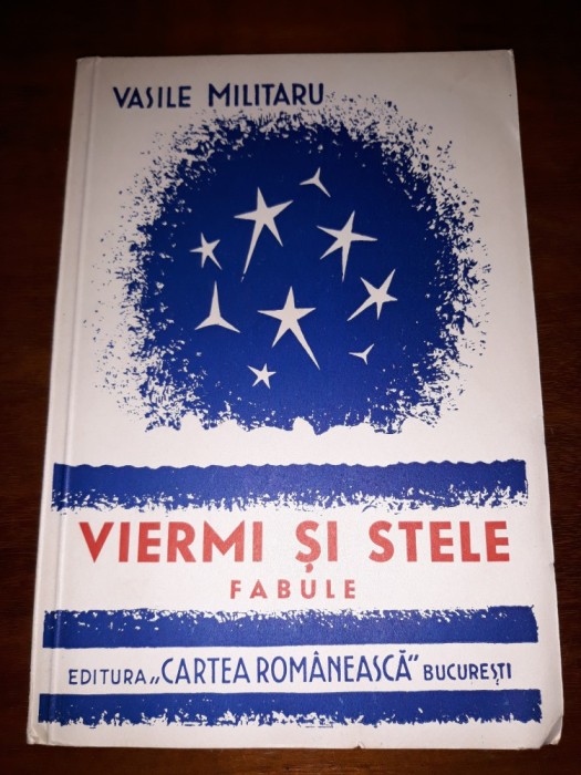 VASILE MILITARU - VIERMI SI STELE foto mare VASILE MILITARU - VIERMI SI STELE foto mare