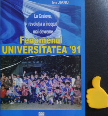 Fenomenul Universitatea 91 Ion Jianu cu dedicatie foto