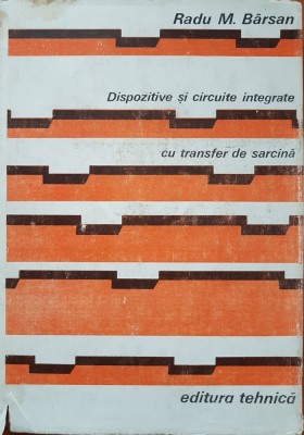 DISPOZITIVE SI CIRCUITE INTEGRATE CU TRANSFER DE SARCINA - Barsan foto