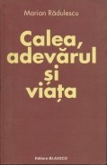 Calea, adevarul si viata foto