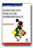 Oameni de stat intr-o lume interdependenta Adenauer, De Gaulle, Thatcher, Reagan