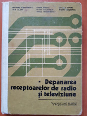 DEPANAREA RECEPTOARELOR DE RADIO SI TELEVIZIUNE - Antonescu, Barbu, Cipere foto