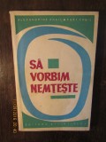 ALEXANDRINE KHEIL, KURT KHEIL - SA VORBIM NEMTESTE